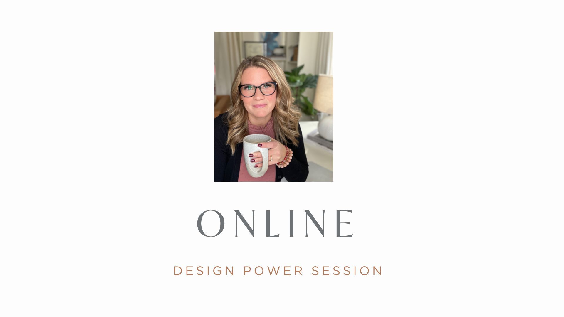 Online Design Power Session